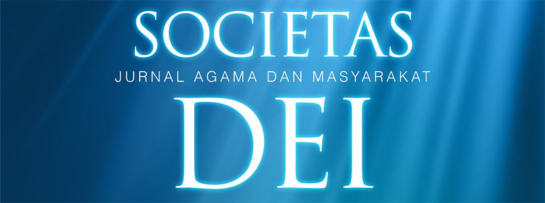 SOCIETAS DEI : JURNAL AGAMA DAN MASYARAKAT